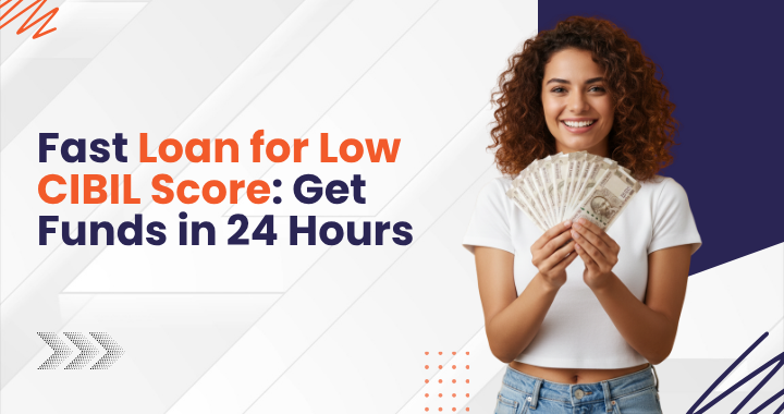 Low CIBIL Score Loan
